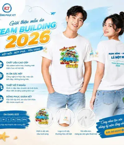 Áo Team Building 2026 – Thiết Kế Đồng Phục Gắn Kết Tập Thể, Năng Động